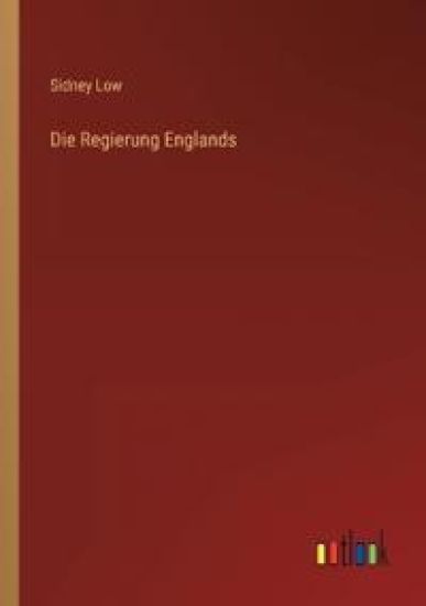 Die Regierung Englands