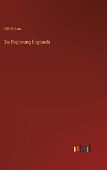 Die Regierung Englands