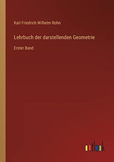 Lehrbuch der darstellenden Geometrie