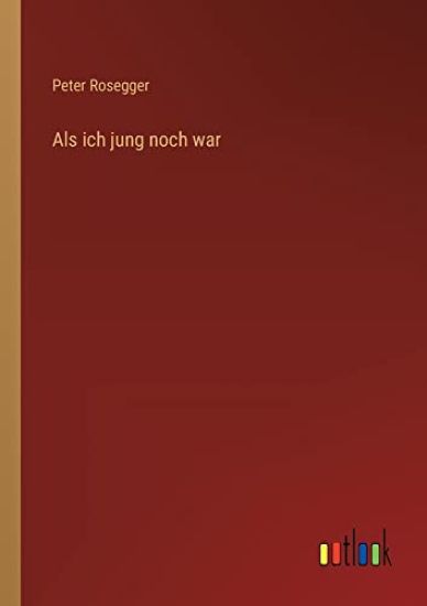 Als ich jung noch war