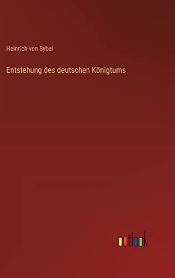 Entstehung des deutschen Königtums