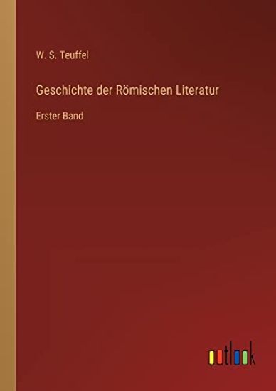 Geschichte der Römischen Literatur