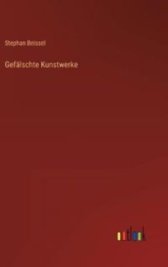 Gefälschte Kunstwerke