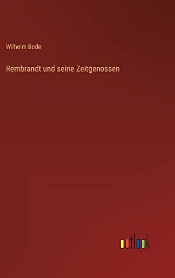 Rembrandt und seine Zeitgenossen