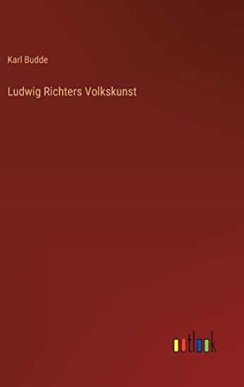 Ludwig Richters Volkskunst