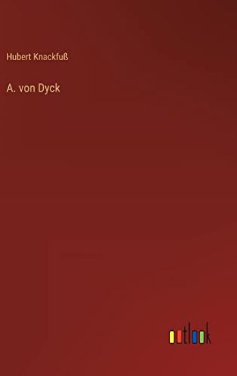 A. von Dyck
