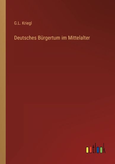 Deutsches Bürgertum im Mittelalter