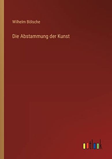 Die Abstammung der Kunst