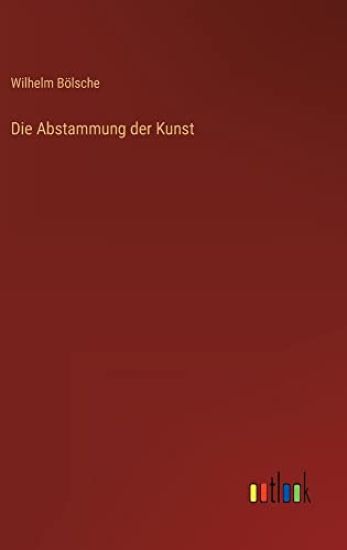 Die Abstammung der Kunst