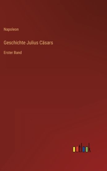 Geschichte Julius Cäsars