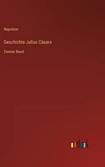 Geschichte Julius Cäsars