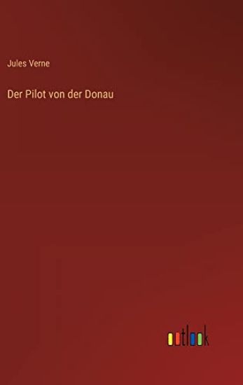 Der Pilot von der Donau