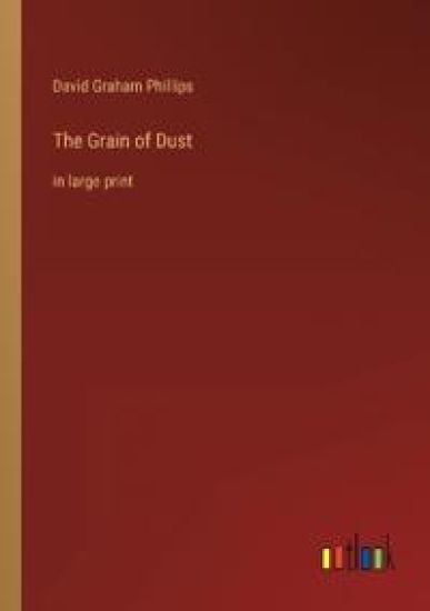 The Grain of Dust