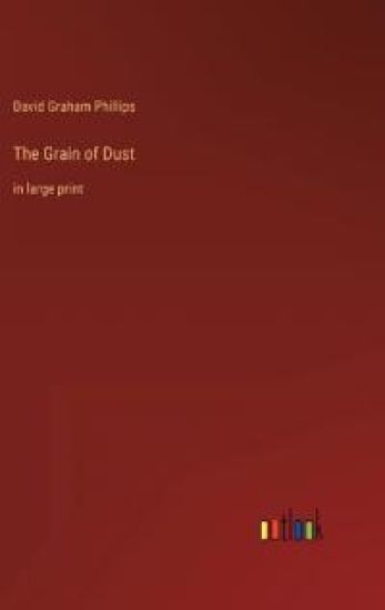 The Grain of Dust
