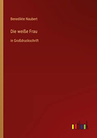 Die weiße Frau