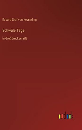 Schwüle Tage