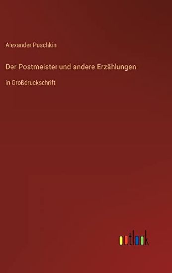 Der Postmeister und andere Erzählungen