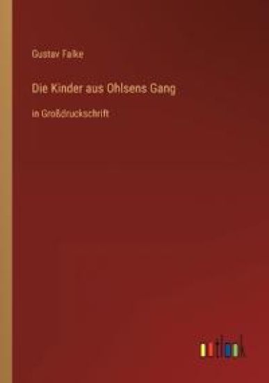 Die Kinder aus Ohlsens Gang