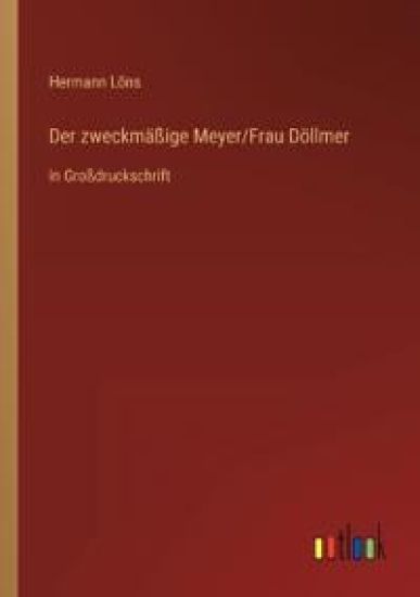 Der zweckmäßige Meyer/Frau Döllmer