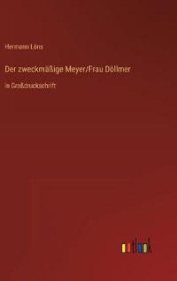 Der zweckmäßige Meyer/Frau Döllmer