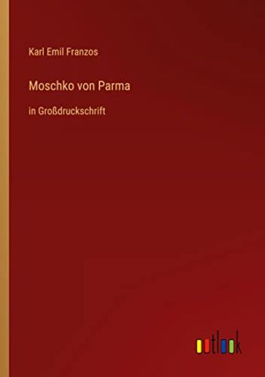Moschko von Parma