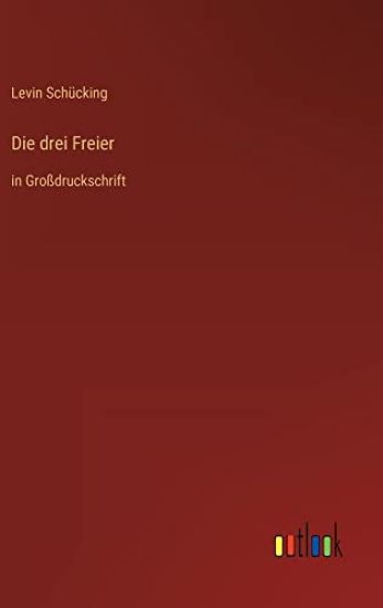 Die drei Freier