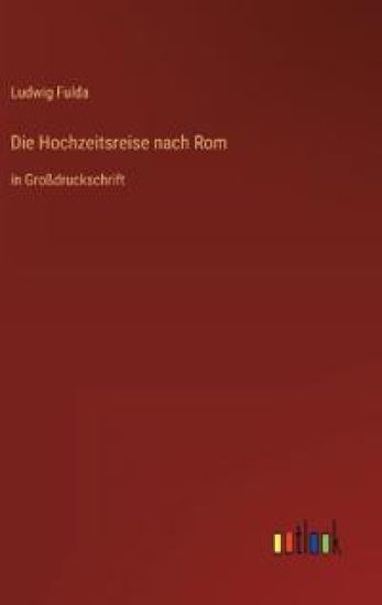 Die Hochzeitsreise nach Rom