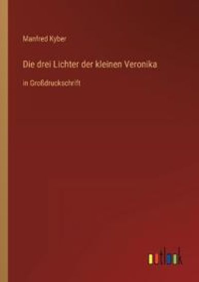 Die drei Lichter der kleinen Veronika