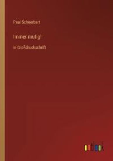Immer mutig!