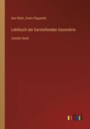 Lehrbuch der Darstellenden Geometrie