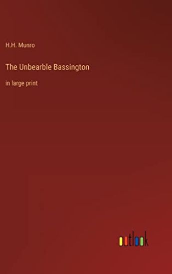 The Unbearble Bassington