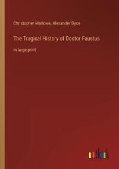 The Tragical History of Doctor Faustus