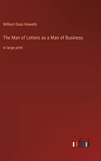 The Man of Letters as a Man of Business
