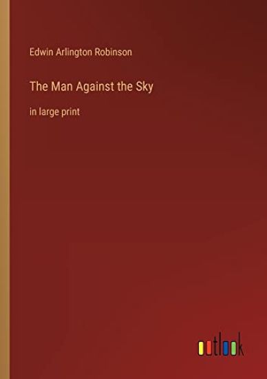 The Man Against the Sky