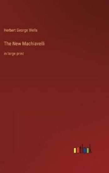 The New Machiavelli