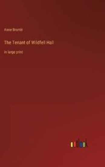 The Tenant of Wildfell Hall