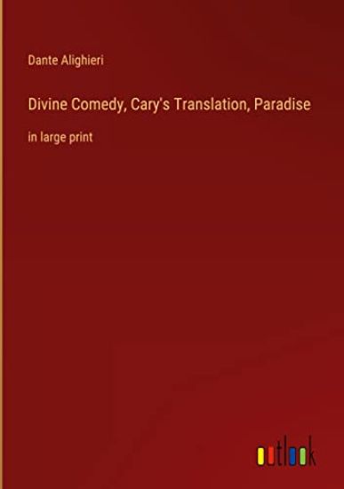 Divine Comedy, Cary's Translation, Paradise