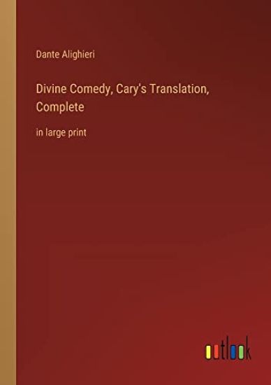Divine Comedy, Cary's Translation, Complete