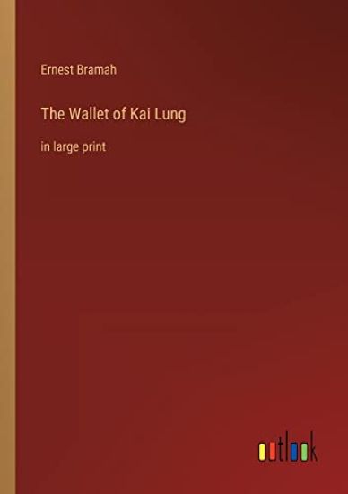 The Wallet of Kai Lung
