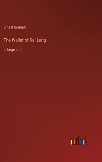 The Wallet of Kai Lung