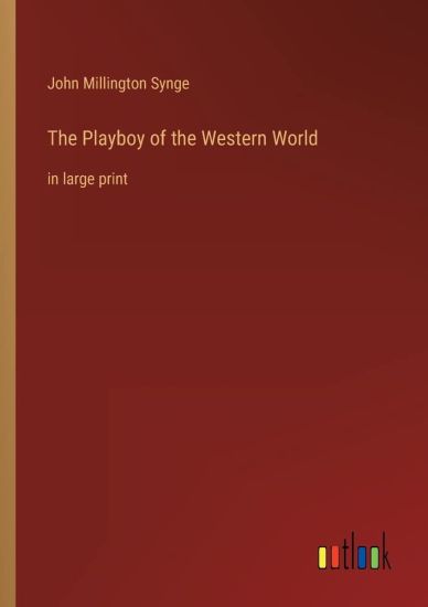 The Playboy of the Western World