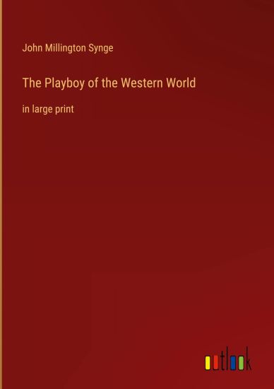 The Playboy of the Western World