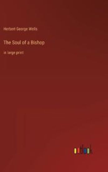 The Soul of a Bishop
