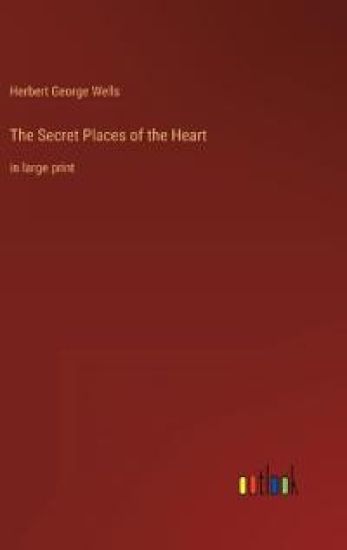The Secret Places of the Heart