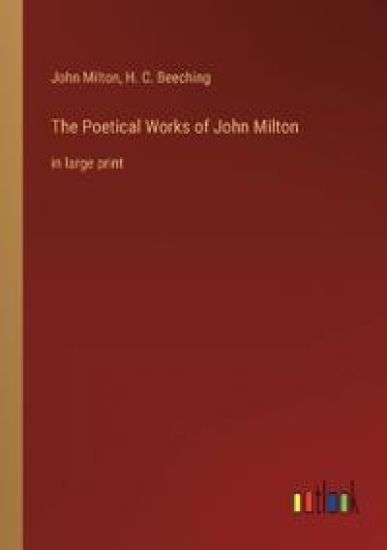 The Poetical Works of John Milton