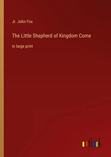 The Little Shepherd of Kingdom Come