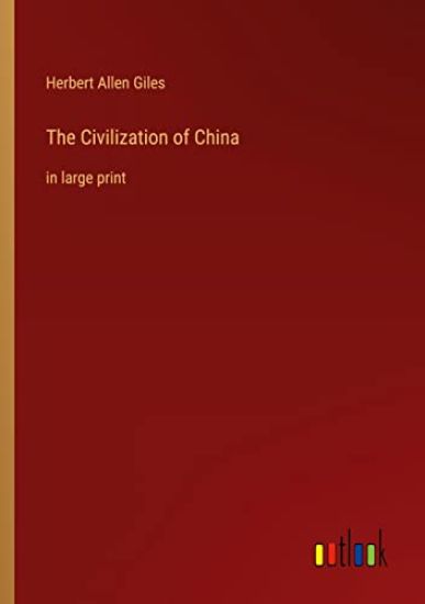 The Civilization of China