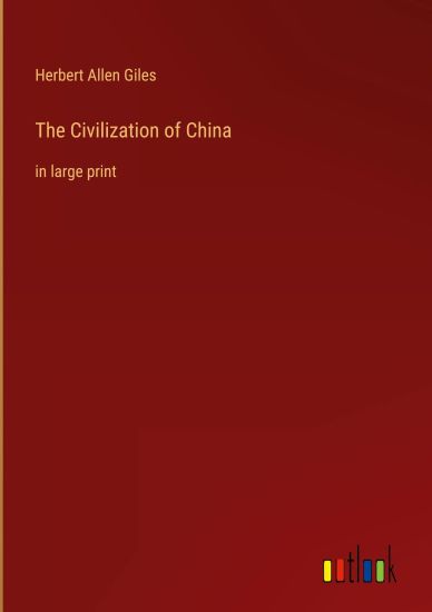 The Civilization of China