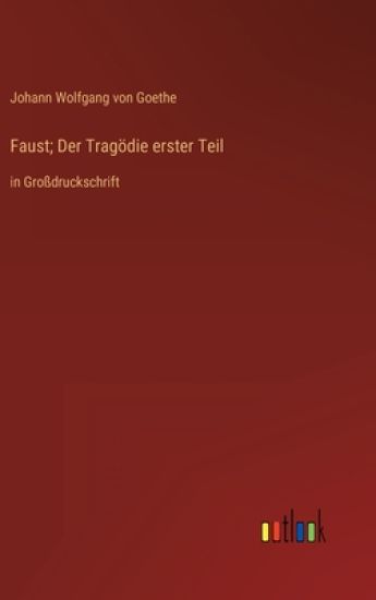 Faust; Der Tragödie erster Teil