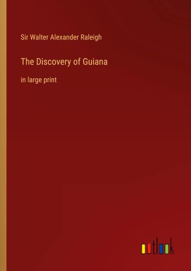 The Discovery of Guiana